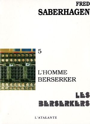 [Berserker 05] • L'homme Berserker